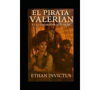 EL PIRATA VALERIAN: LAS CATARATAS DE SANGRE