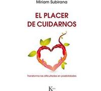 El Placer De Cuidarnos Subirana Vilanova, Miriam (Auteur)