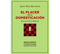 El placer de la domesticación. De la gimnasia al videojuego: XLIII Premio Celia Amorós de Ensayo en castellano