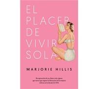 El Placer De Vivir Sola - [Livre en VO] Hillis, Marjorie (Auteur)