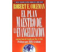 El plan maestro de la evangelización / The Master Plan Of Evangelism