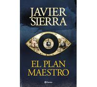 El Plan Maestro (Novela) / The Master Plan (a Novel)