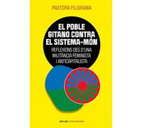 El poble gitano contra el sistema-món: Reflexions des d’una militància feminista i anticapitalista