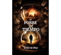 EL POBRE DEL TIEMPO: 150 historias. Ninguna inocente