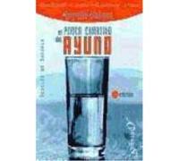 El poder curativo del ayuno. Recuperando un camino olvidado hacia la salud