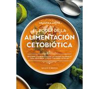 El poder de la alimentación cetobiótica: Descubre los beneficios de las grasas saludables para equilibrar tu peso y mejorar tu salud