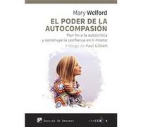 El Poder De La Autocompasión Welford, Mary (Auteur)