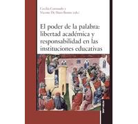 El poder de la palabra: libertad académica y responsabilidad en las instituciones educativas
