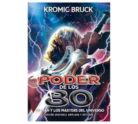EL PODER DE LOS 80 - He-Man y los Masters del Universo - Edición ampliada y actualizada