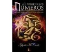 El poder de los números : descubre lo que la vida te tiene reservado