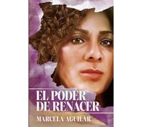 El Poder de Renacer: Transformando nuestra vida a través de la fe