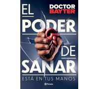 El poder de sanar / The Power to Heal: Está en tus manos
