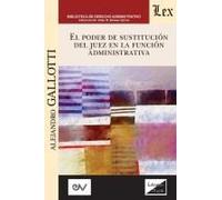 El Poder De Sustitución Del Juez En La Función Pública