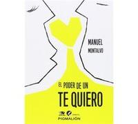 El Poder De Un Te Quiero - [Livre en VO] Montalvo, Manuel (Auteur)