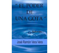 EL PODER DE UNA GOTA