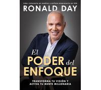 El poder del enfoque Transforma tu vida y activa tu mente millonaria / The Power of Focus: Transform Your Life and Activate Your Millionaire Mind - Ronald Day - Vintage Espanol - ebook (ePub) - Livre