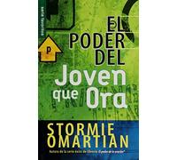 El poder del joven que ora/ Power of A Praying Teen, The