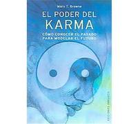 El Poder Del Karma / The Power of Karma Mary Browne (Auteur)