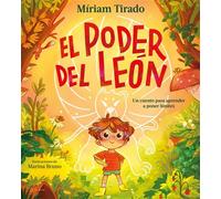 El poder del león El cuento para aprender a poner límites - Miriam Tirado - B DE BLOK - ebook (ePub) - Livre