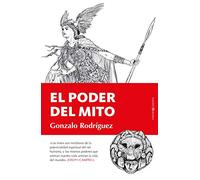 El poder del mito: Análisis del mito y la trascendencia en la tradición europea frente al olvido del espíritu
