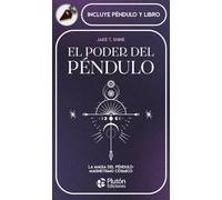 El poder del péndulo: La magia del péndulo: magnetismo cósmico