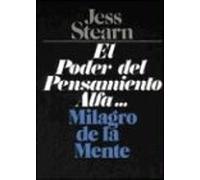 El poder del pensamiento alfa... milagro de la mente