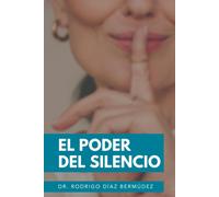 El Poder Del Silencio