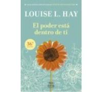 El Poder Está Dentro De Ti - HAY,LOUISE L Hay, Louise L (Auteur)