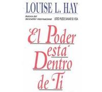 El Poder Esta Dentro De TI Louise Hay (Auteur)