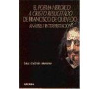El Poema Heroico a Cristo Resucitado De Francisco De Quevedo, Anejos De La Perinola Luis Galvâan (Auteur)