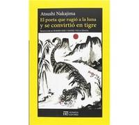 El Poeta Que Rugió A La Luna Y Se Convirtió En Tigre - [Livre en VO] Nakajima, Atsushi Nakajima (Auteur)