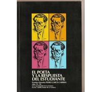 El Poeta Y La Respuesta Del Estudiante