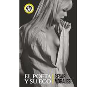 EL POETA Y SU ECO: Finalista Premio3k (edición de bolsillo)
