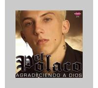 El Polaco - Agradeciendo a Dios [Import]