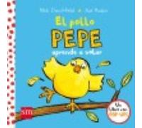 El pollo Pepe aprende a volar