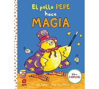 El pollo Pepe hace magia