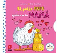 El pollo Pepe quiere a su mamá
