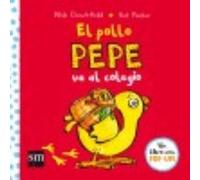 El pollo Pepe va al colegio