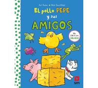 El pollo Pepe y sus amigos