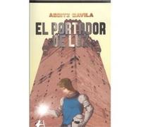 El Portador De Luz - [Livre en VO] Davila, Agoitz (Auteur)