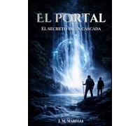 El Portal: El secreto de la cascada