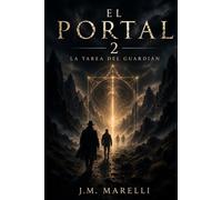 El portal: Libro II - La tarea del guardián
