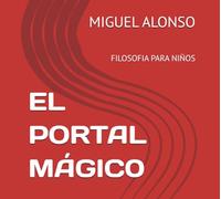 EL PORTAL MÁGIC0: FILOSOFIA PARA NIÑOS