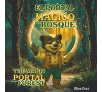 El portal mágico del bosque - The Magic Portal of the Forest