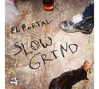 El Portal - Slow Grind [Import]