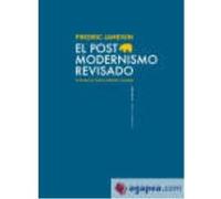 El Postmodernismo Revisado - Jameson, Fredric Jameson, Fredric (Auteur)