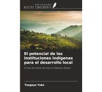 El potencial de las instituciones indígenas para el desarrollo local: El caso del distrito de Hula, en Sidaama, Etiopía