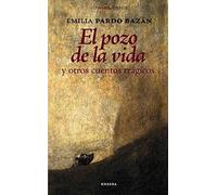 El Pozo De La Vida Y Otros Cuentos Trágicos