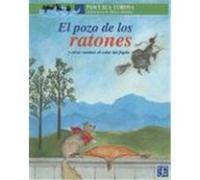 El Pozo de Los Ratones: Y Otros Cuentos Al Calor del Fogon Corona, Pascuala (Auteur)