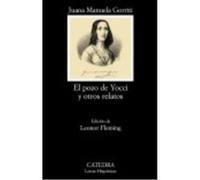 El Pozo De Yocci Y Otros Relatos - Juana Manuela Gorriti ,, Leonor Fleming Juana Manuela Gorriti , , Leonor Fleming (Auteur)